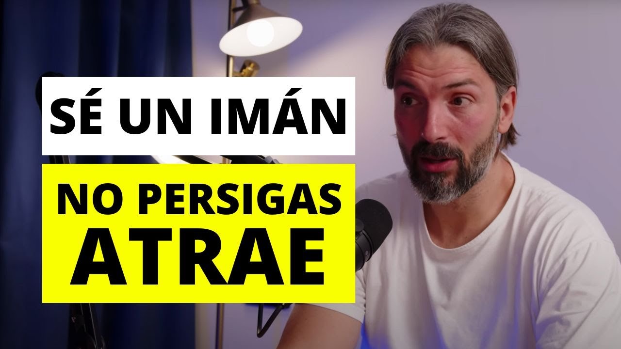 ✅ ¡Deja de perseguir a esa persona! ATRAE con INTELIGENCIA EMOCIONAL y LEY de la ATRACCIÓN