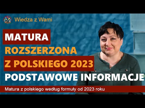Matura rozszerzona z języka polskiego 2023 i 2024