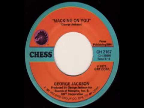 Macking On You - George Jackson (Chess-2167)
