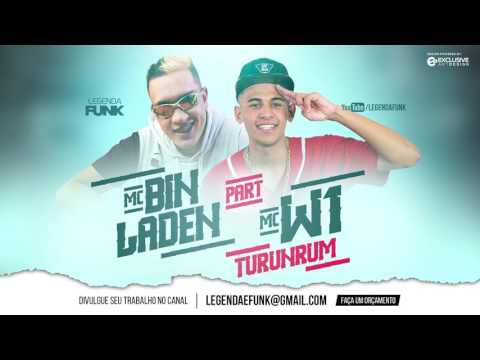 MC Bin Laden e MC W1   Turunrum   Copo de Whisky na Mão DJ Ferrugem Lançamento 2017