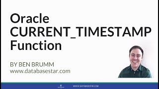 Oracle CURRENT_TIMESTAMP Function