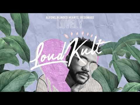 Alfons, Blinded Hearts, Besomage - Lovely