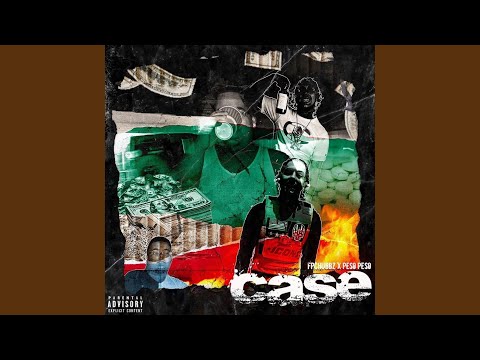 Case (feat. Peso Peso)