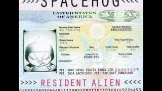 Spacehog - Only A Few