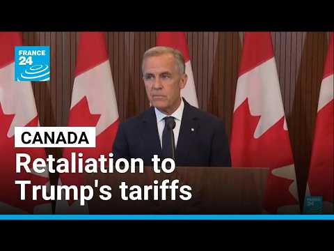 US-Canada trade dispute escalates after Carney announces retaliatory tariffs