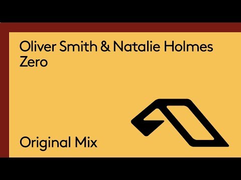 Oliver Smith & Natalie Holmes - Zero