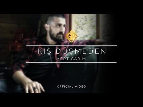 Kış Düşmeden - Mert Carim