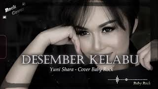 Download lagu DESEMBER KELABU - Yuni Shara || Baby Rock Cover #cover #coverlaguindonesia mp3 Download lagu DESEMBER KELABU - Yuni Shara || Baby Rock Cover #cover #coverlaguindonesia mp3
