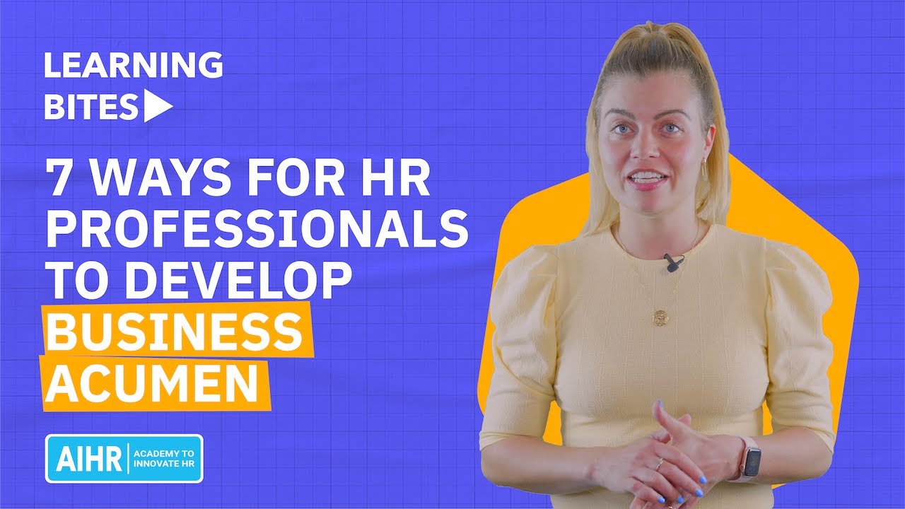7 Ways for HR Professionals to Develop Business Acumen