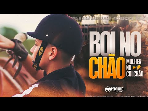 Pedrinho Pisadinha - BOI NO CHÃO E MULHER NO COLCHÃO ( Clipe Oficial )