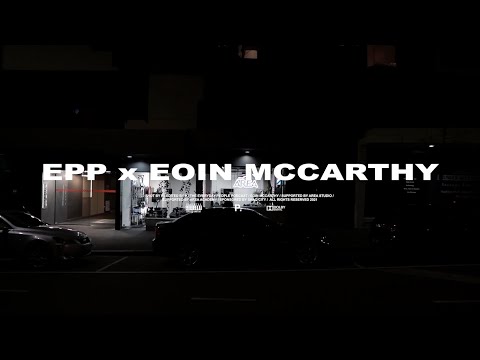 EPP x Eoin McCarthy