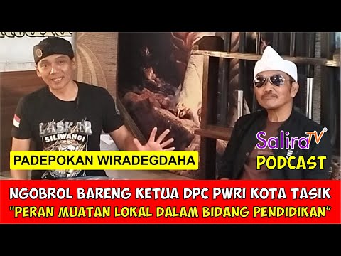 Ngobrol Bareng Ketua DPC PWRI Kota Tasik: Peran Muatan Lokal dalam Bidang Pendidikan di Kota Tasik