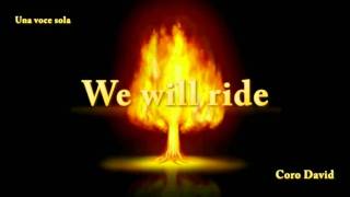 Coro David - We will Ride