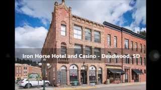 27 Deadwood St, Deadwood, SD 57732-  Iron Horse Inn and Casino