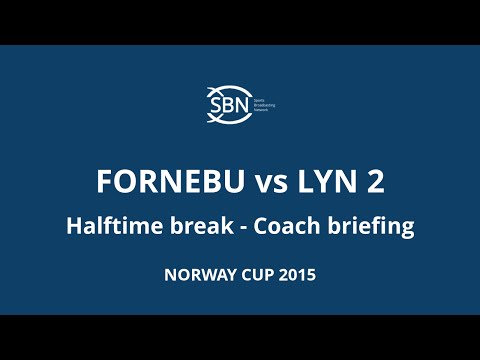 FORNEBU vs LYN 2 (Halftime break - Coach briefing)