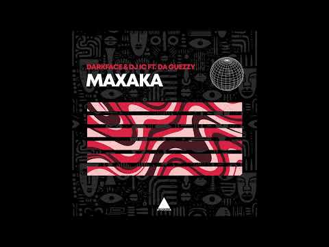 Darkface & Dj IC ft. Da Guezzy - Maxaka (Original Mix)