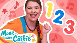 Move With Caitie! | Learn Numbers in Five Minutes 🙌 | Episode 3