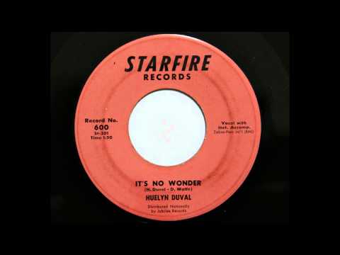Huelyn Duvall - It's No Wonder (Starfire 600) [1959 rockabilly]
