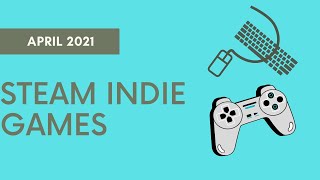 Some More Steam Indies This Week |April|