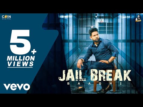 Baaghi - Jail Break (Official Video) Baaghi | Latest Punjabi Songs