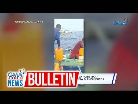 Advance team ng civilian group na "Atin Ito", nakapagbigay na ng… GMA Integrated News Bulletin