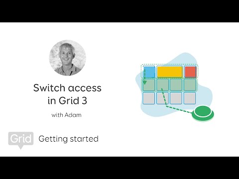 Get started with Switch access in Grid 3 - webinar
