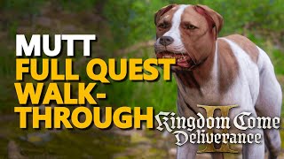 Mutt FULL QUEST WALKTHROUGH Kingdom Come Deliverance 2