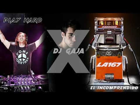 Play Hard X El Incomprendido (Hype Intro) - DJ GAJA Mashup