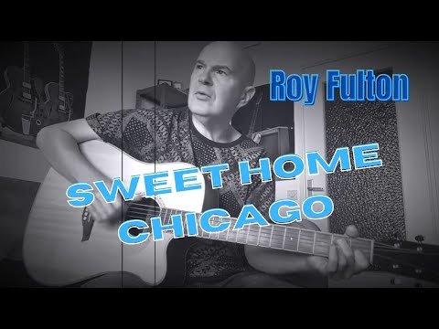 Sweet Home Chicago