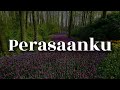 Fieya Julia Perasaanku Lirik