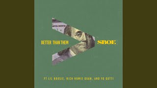 Better Than Them (feat. Lil Boosie, Yo Gotti &amp; Rich Homie Quan)