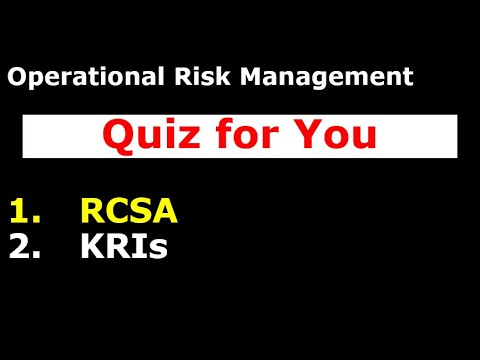 Quiz | What is the difference between RCSA and KRI