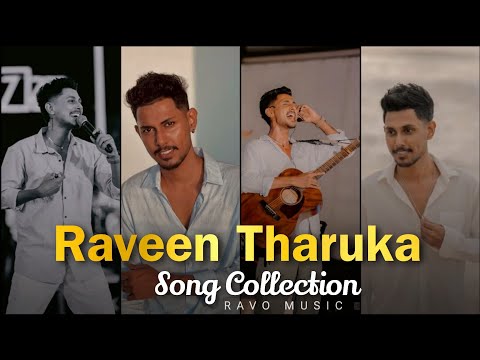 Raveen Tharuka Best Song Collection | 2025 Latest Trending songs | රවීන් තාරුක Playlist | RAVO MUSIC