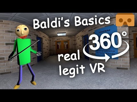 Baldi's Basics Real 360 VR: Full Experience