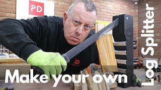 How to Make a DIY Log Splitter