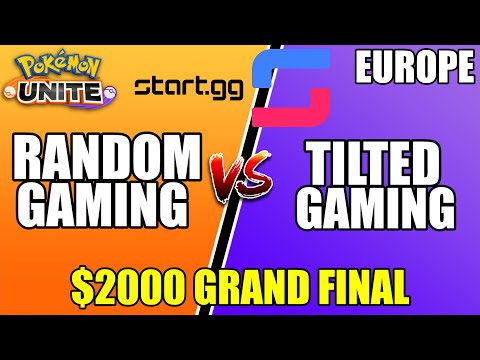 GRAND FINAL - Random Gaming vs Tilted Gaming - EU $2000 StartGG - Pokemon Unite Tournament