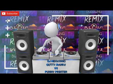DJ Neosonic - Cutty Ranks VS Punny Printer