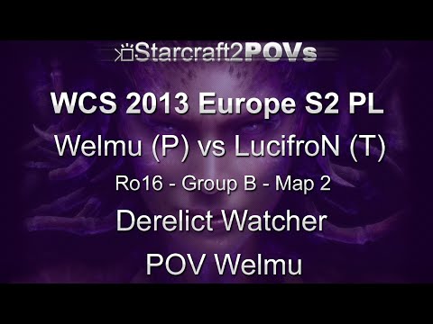 SC2 HotS - WCS 2013 EU S2 PL - Welmu vs LucifroN - Ro16 Group B - Map 2 - Derelict Watcher - Welmu