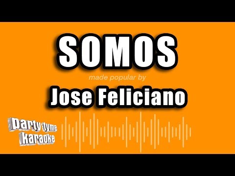Somos - José Feliciano