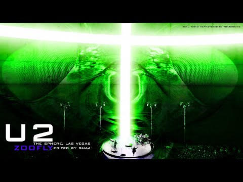 U2   Zoo Station - The Fly -  2024 Edited By SH66 The Sphere