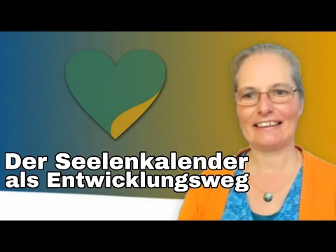 Angela Fischer: The Soul Calendar as a Path of Development