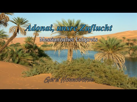 Adonai, unsre Zuflucht - Adonai machasenu