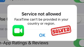 Service Not Allowed Facetime Can