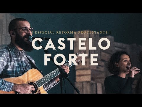 Castelo Forte | IPALPHA Música