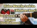 Hidne Manche Ladcha - Shadows Band | Guitar Lesson | Intro & Chords |