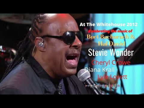 Tribute To Burt Bacharach & Hal David  At The White House Stevie Wonder~Diana Krall~Sheryl Crowe