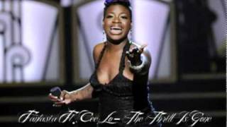Fantasia Ft. Cee-Lo - The Thrill is Gone