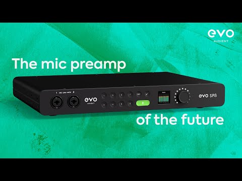 Introducing EVO SP8 | 8 Channel Smart Preamp with AD/DA