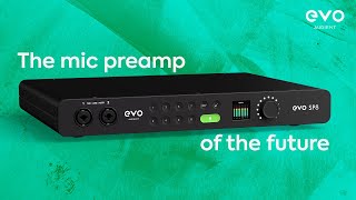 Introducing EVO SP8 | 8 Channel Smart Preamp with AD/DA