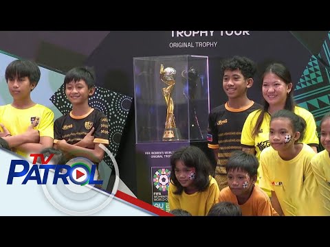 FIFA Women's World Cup trophy dinala sa Pilipinas sa unang pagkakataon | TV Patrol